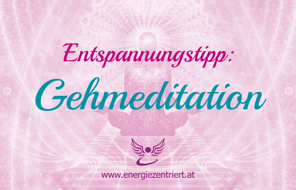 gehmeditation